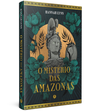 O MISTÉRIO DAS AMAZONAS
