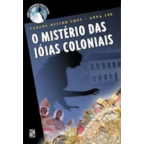 O MISTERIO DAS JOIAS COLONIAIS