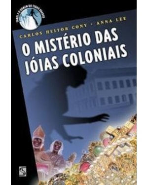 O MISTERIO DAS JOIAS COLONIAIS