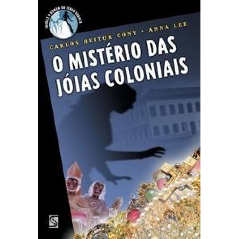 O MISTERIO DAS JOIAS COLONIAIS
