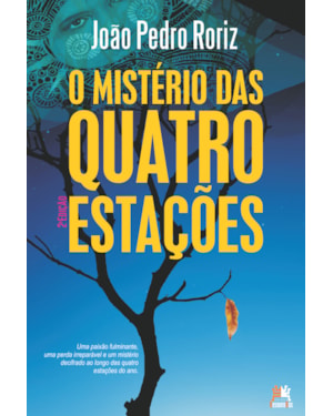 O MISTÉRIO DAS QUATRO ESTAÇÕES