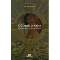 O MISTÉRIO DE CRISTO