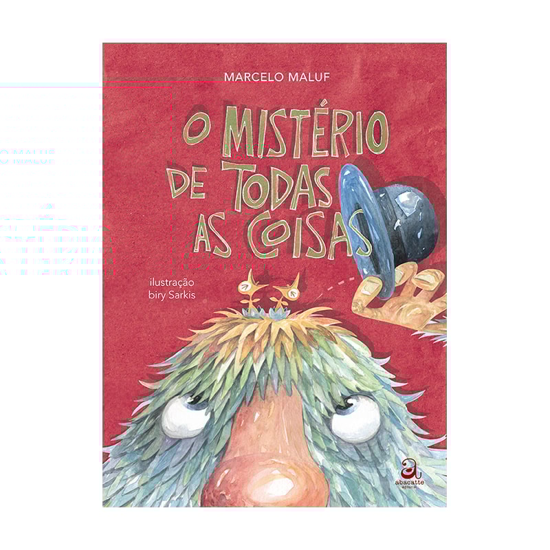 O MISTÉRIO DE TODAS AS COISAS