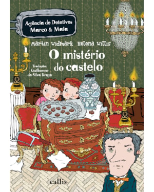 O MISTÉRIO DO CASTELO - 1ª EDIÇÃO - AGÊNCIA DE DETETIVES MARCO E MAIA