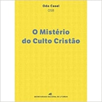 O MISTÉRIO DO CULTO CRISTÃO