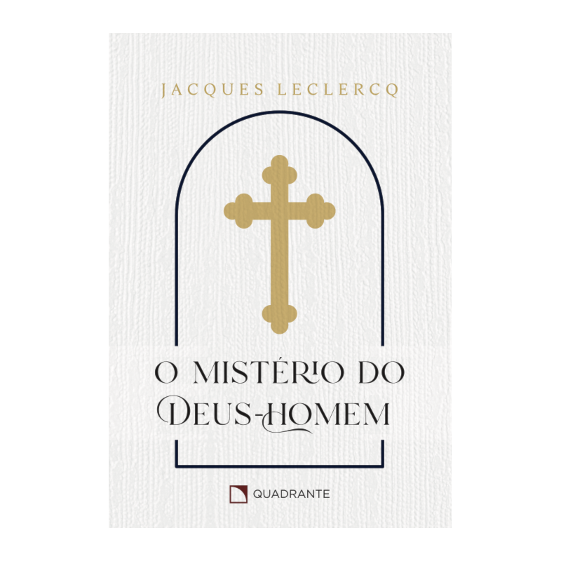 O MISTÉRIO DO DEUS-HOMEM