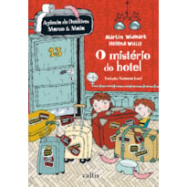 O Mistério do Hotel - 2ª Edição - Agência de Mistérios Marco e Maia