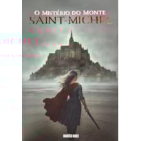 O MISTÉRIO DO MONTE SANT-MICHEL
