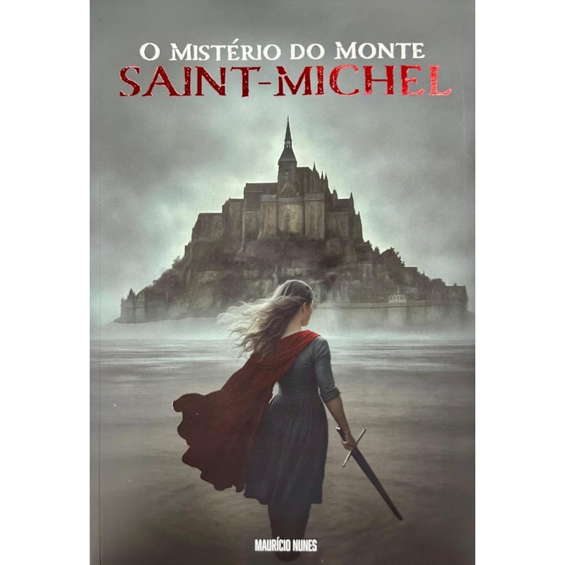 O MISTÉRIO DO MONTE SANT-MICHEL