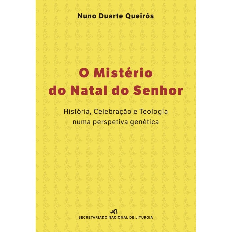 O MISTÉRIO DO NATAL DO SENHOR