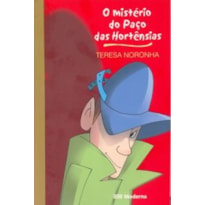 O MISTÉRIO DO PACO DAS HORTÊNSIA