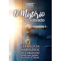 O MISTÉRIO DO SOBRADO