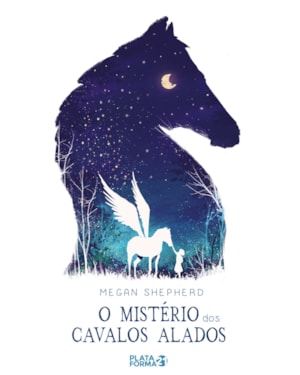 O MISTÉRIO DOS CAVALOS ALADOS