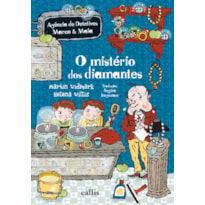 O MISTÉRIO DOS DIAMANTES - 3ª EDIÇÃO - AGÊNCIA DE MISTÉRIOS MARCO E MAIA: AGÊNCIA DE MISTÉRIOS MARCO E MAIA