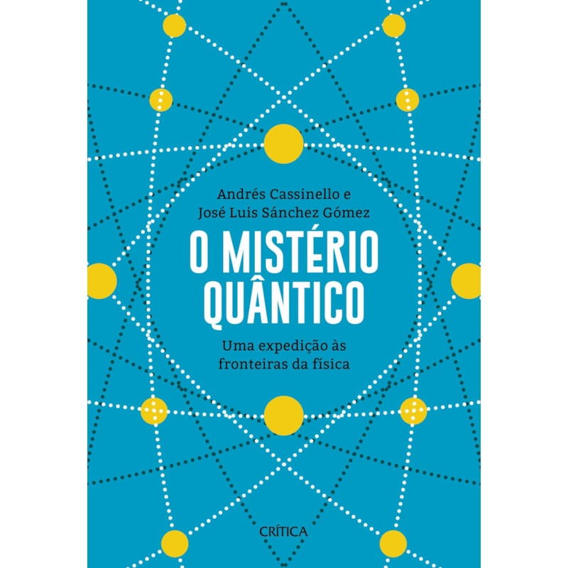 O MISTÉRIO QUÂNTICO