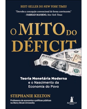 O mito do déficit: teoria monetária e o nascimento da economia