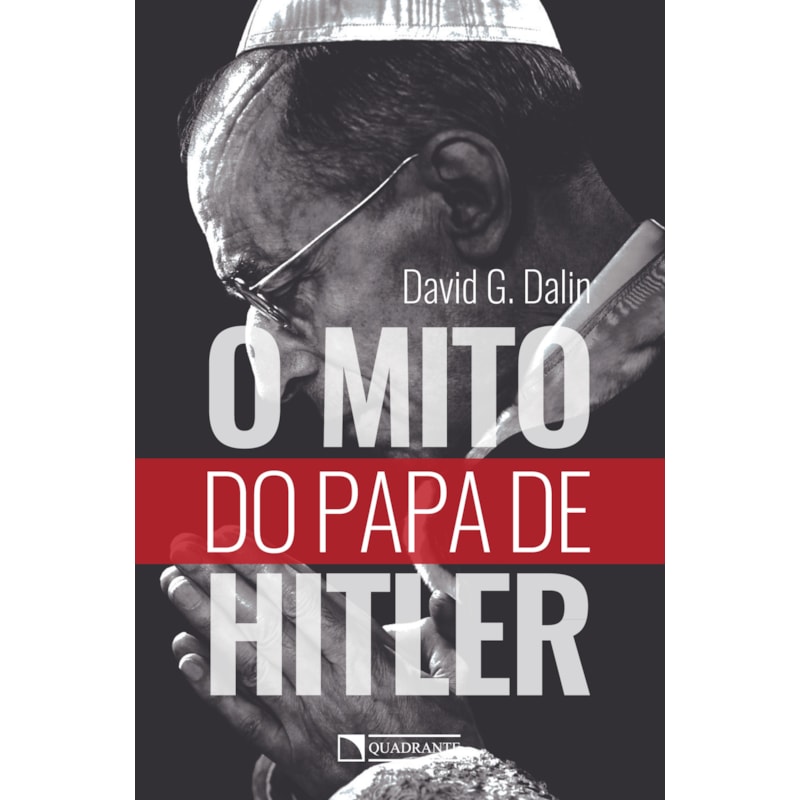 O MITO DO PAPA DE HITLER