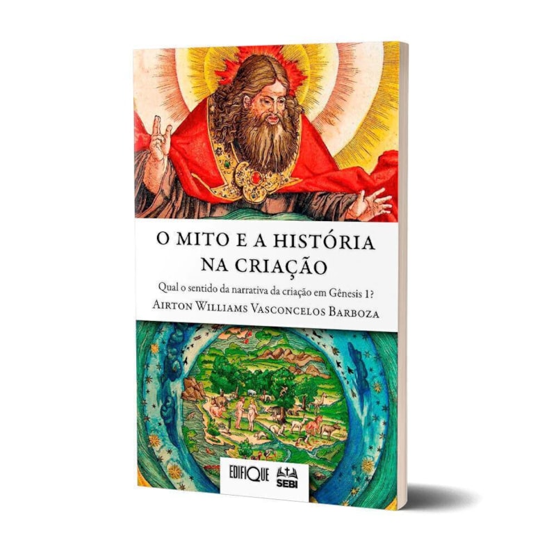 O MITO E A HISTÓRIA NA CRIAÇÃO - AIRTON WILLIAMS VASCONCELOS BARBOZA