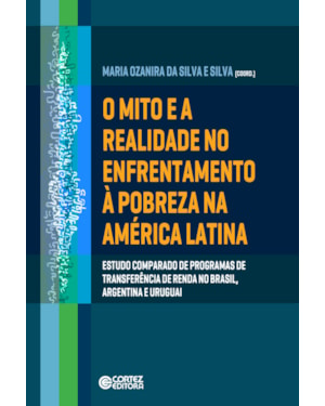 O mito e a realidade no enfrentamento à pobreza na América latina