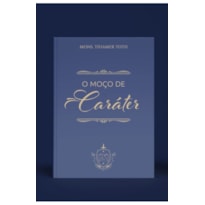 O MOÇO DE CARATER