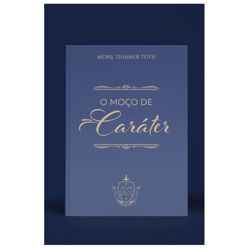 O MOÇO DE CARATER