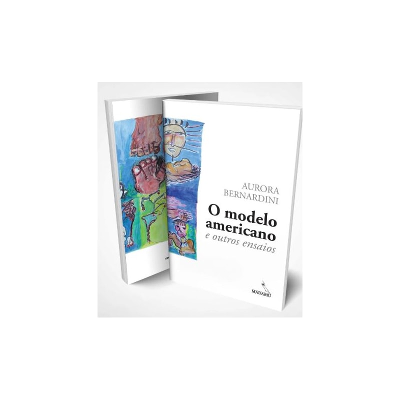 O MODELO AMERICANO E OUTROS ENSAIOS