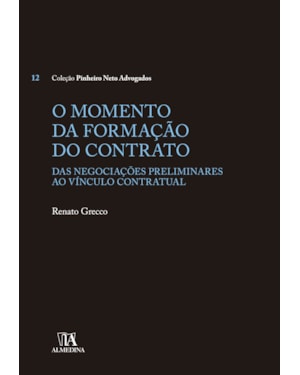 O momento da formação do contrato: das negociações preliminares ao vínculo contratual