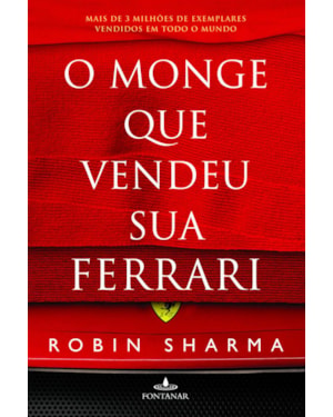 O MONGE QUE VENDEU SUA FERRARI