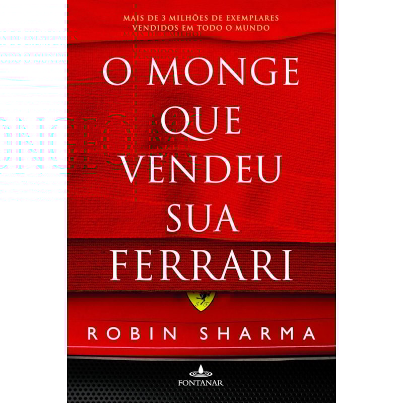O MONGE QUE VENDEU SUA FERRARI