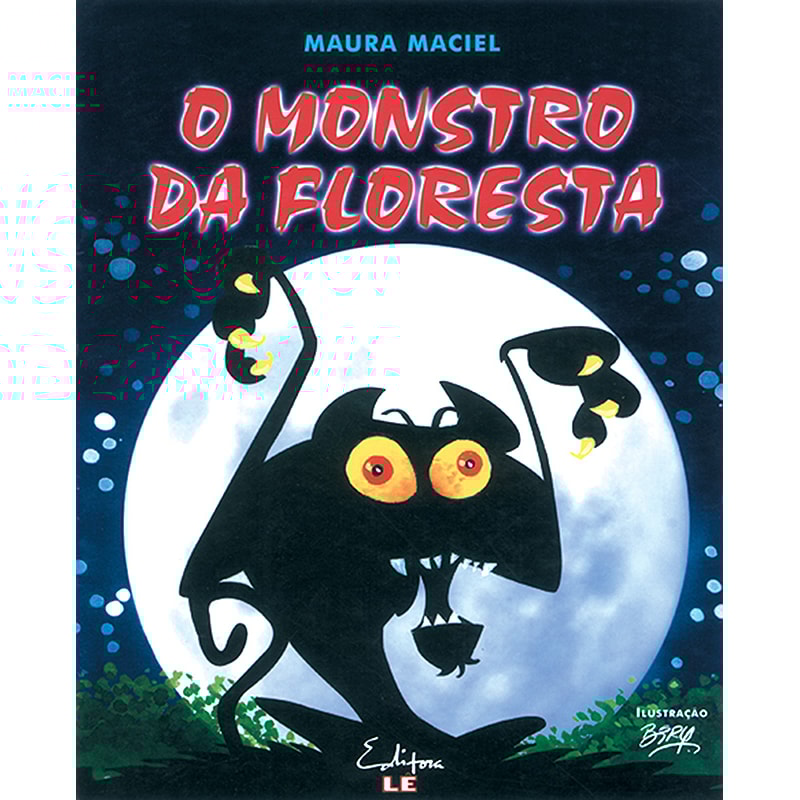 O MONSTRO DA FLORESTA