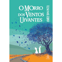 O MORRO DOS VENTOS UIVANTES