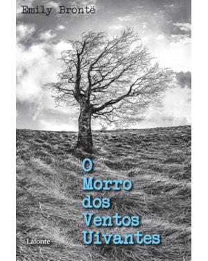 O MORRO DOS VENTOS UIVANTES