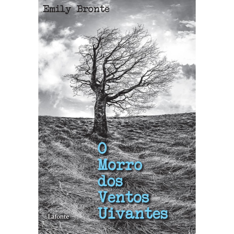 O MORRO DOS VENTOS UIVANTES