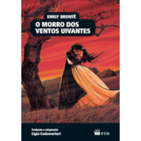 O MORRO DOS VENTOS UIVANTES