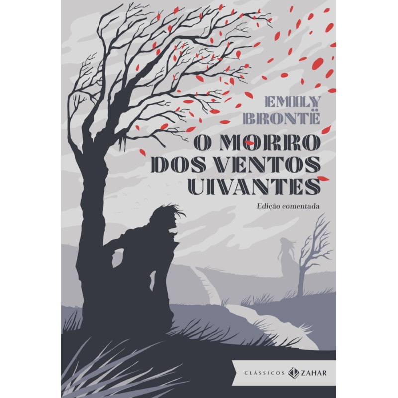 O MORRO DOS VENTOS UIVANTES: EDIÇÃO COMENTADA