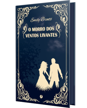 O MORRO DOS VENTOS UIVANTES - EDIÇÃO DE LUXO