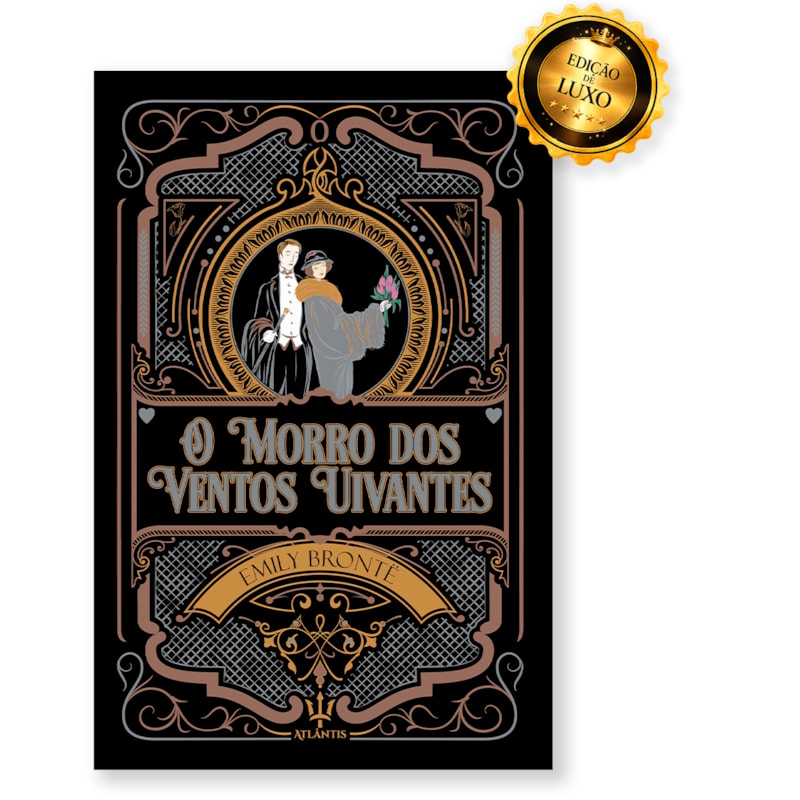 O MORRO DOS VENTOS UIVANTES - EMILY BRONTË | LUXO CAPA DURA