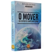 O MOVER DO ESPÍRITO SANTO NA TERRA