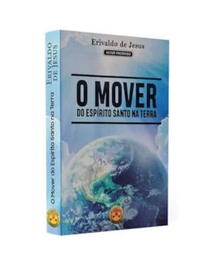 O MOVER DO ESPÍRITO SANTO NA TERRA