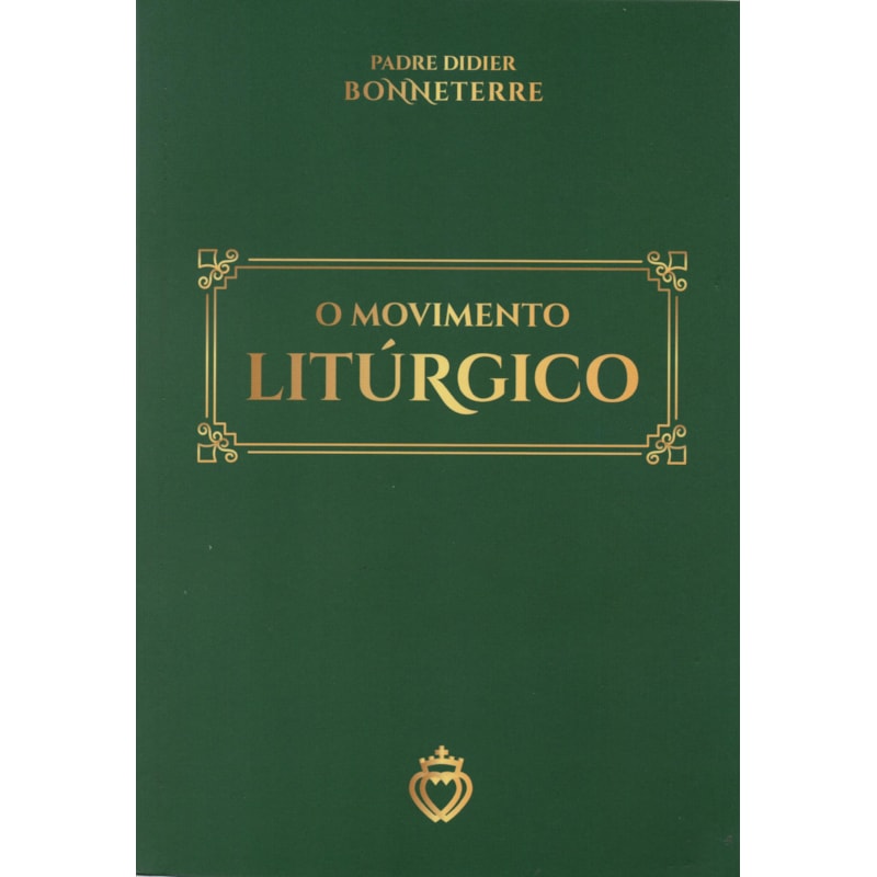 O MOVIMENTO LITÚRGICO