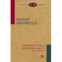 O MOVIMENTO LÓGICO DA OPINIÃO PÚBLICA - A TEORIA HEGELIANA