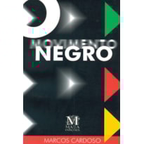 O MOVIMENTO NEGRO