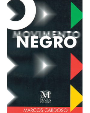 O MOVIMENTO NEGRO