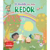 O MUNDO AO MEU REDOR