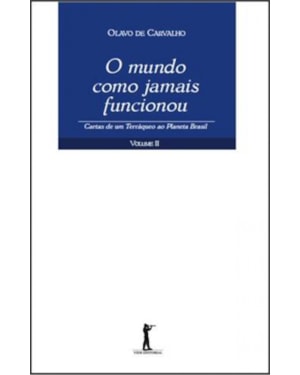 O MUNDO COMO JAMAIS FUNCIONOU