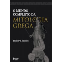 O MUNDO COMPLETO DA MITOLOGIA GREGA