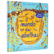 O MUNDO DAS ABELHAS: ABRA E DESCUBRA!