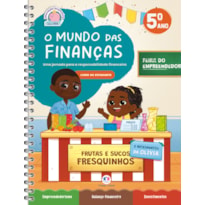 O MUNDO DAS FINANÇAS - LIVRO DO ESTUDANTE - 5 ANO