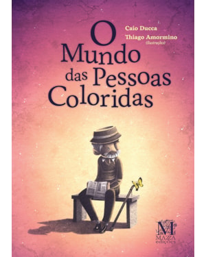 O MUNDO DAS PESSOAS COLORIDAS