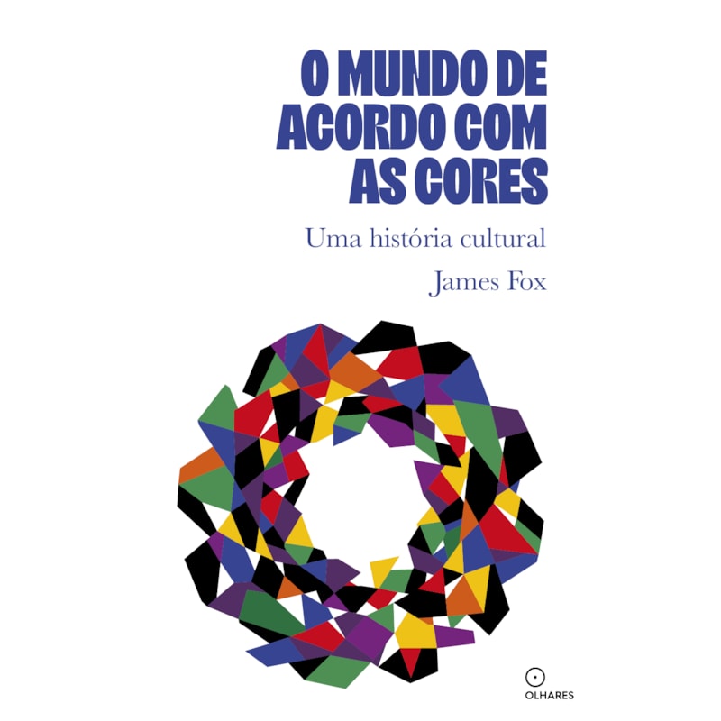 O MUNDO DE ACORDO COM AS CORES: UMA HISTORIA CULTURAL